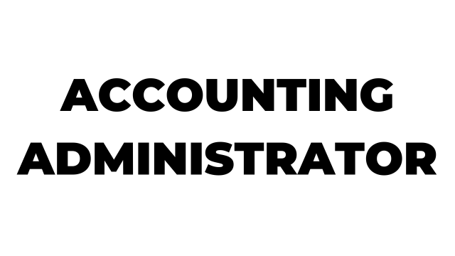 Accounting Administrator Jobs Description