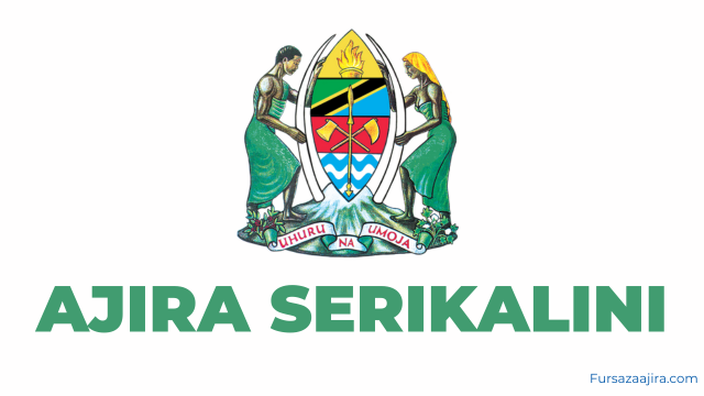 Ajira Serikalini Tanzania, Fursa za Kazi 2025 / 2026