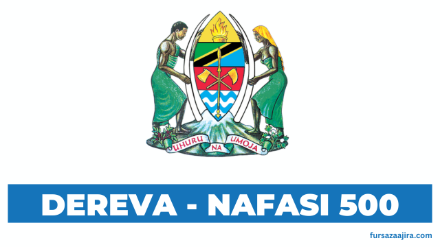 Nafasi 500 Ajira Mpya za Dereva MDAs & LGAs